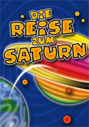 Plakat aus dem Musical Die Reise zum Saturn